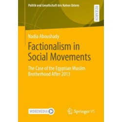 Factionalism in Social Movements: The Case of the Egyptian Muslim Brotherhood After 2013