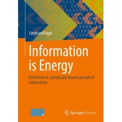 Information is Energy: Definition of a physically based concept of information
