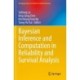 Bayesian Inference and Computation in Reliability and Survival Analysis