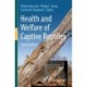 Health and Welfare of Captive Reptiles