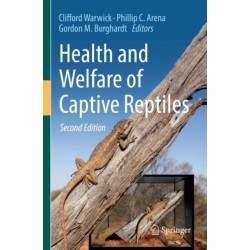 Health and Welfare of Captive Reptiles