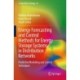 Energy Forecasting and Control Methods for Energy Storage Systems in Distribution Networks: Predictive Modelling and Control Techniques