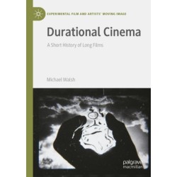 Durational Cinema: A Short History of Long Films