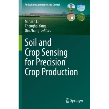 Soil and Crop Sensing for Precision Crop Production
