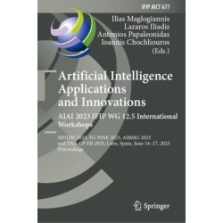 Artificial Intelligence  Applications  and Innovations. AIAI 2023 IFIP WG 12.5 International Workshops: MHDW 2023, 5G-PINE 2023, ??BMG 2023, and VAA-CP-EB 2023, Leon, Spain, June 14–17, 2023, Proceedings