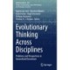 Evolutionary Thinking Across Disciplines: Problems and Perspectives in Generalized Darwinism