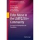 Elder Abuse in the LGBTQ2SA+ Community: The Impact of Homophobia and Transphobia
