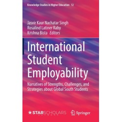 International Student Employability: Narratives of Strengths, Challenges, and Strategies about Global South Students