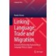 Linking Language, Trade and Migration: Economic Partnership Agreements as Language Policy in Japan