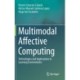Multimodal Affective Computing: Technologies and Applications in Learning Environments
