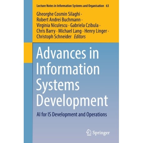 Advances in Information Systems Development: AI for IS Development and Operations