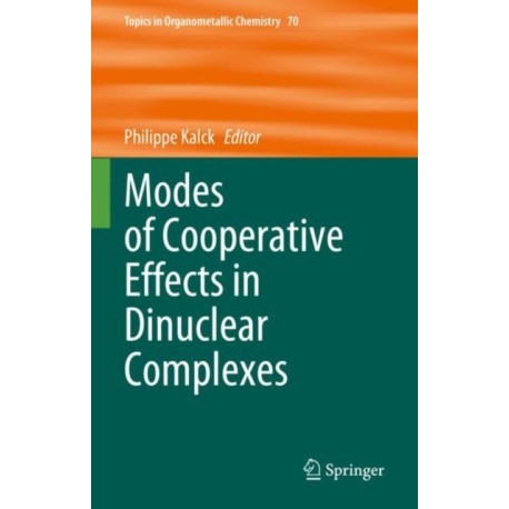 Modes of Cooperative Effects in Dinuclear Complexes