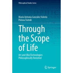 Through the Scope of Life: Art and (Bio)Technologies Philosophically Revisited