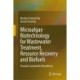 Microalgae Biotechnology for Wastewater Treatment, Resource Recovery and Biofuels: Towards Sustainable Biorefinery
