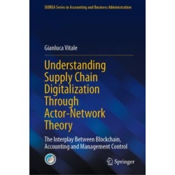 Understanding Supply Chain Digitalization Through Actor-Network Theory: The Interplay Between Blockchain, Accounting and Management Control