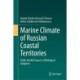 Marine Climate of Russian Coastal Territories: Public Health Aspects of Biological Adaption