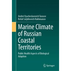 Marine Climate of Russian Coastal Territories: Public Health Aspects of Biological Adaption