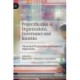 Projectification of Organizations, Governance and Societies: Theoretical Perspectives and Empirical Implications