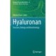 Hyaluronan: Structure, Biology and Biotechnology