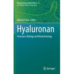 Hyaluronan: Structure, Biology and Biotechnology