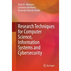 Research Techniques for Computer Science, Information Systems and Cybersecurity