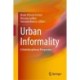 Urban Informality: A Multidisciplinary Perspective