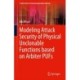 Modeling Attack Security of Physical Unclonable Functions based on Arbiter PUFs