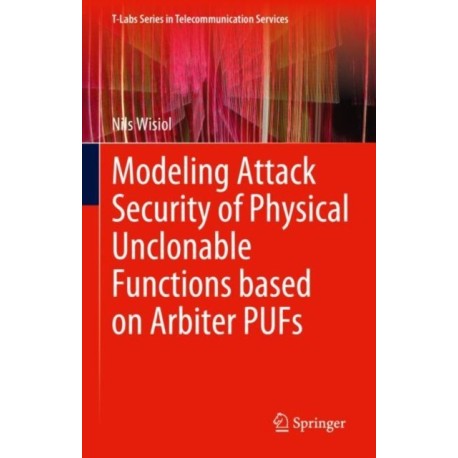 Modeling Attack Security of Physical Unclonable Functions based on Arbiter PUFs