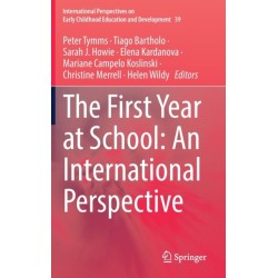 The First Year at School: An International Perspective