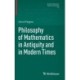 Philosophy of Mathematics in Antiquity and in Modern Times