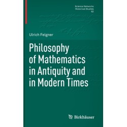Philosophy of Mathematics in Antiquity and in Modern Times