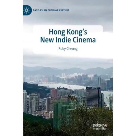 Hong Kong's New Indie Cinema