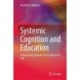 Systemic Cognition and Education: Empowering Students for Excellence in Life