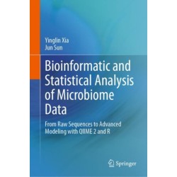 Bioinformatic and Statistical Analysis of Microbiome Data: From Raw Sequences to Advanced Modeling with QIIME 2 and R