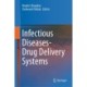 Infectious Diseases Drug Delivery Systems