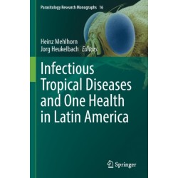 Infectious Tropical Diseases and One Health in Latin America