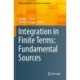 Integration in Finite Terms: Fundamental Sources