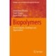 Biopolymers: Recent Updates, Challenges and Opportunities