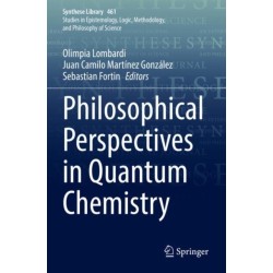 Philosophical Perspectives in Quantum Chemistry