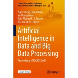 Artificial Intelligence in Data and Big Data Processing: Proceedings of ICABDE 2021