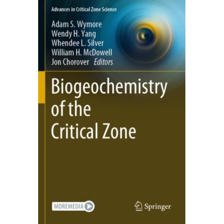 Biogeochemistry of the Critical Zone