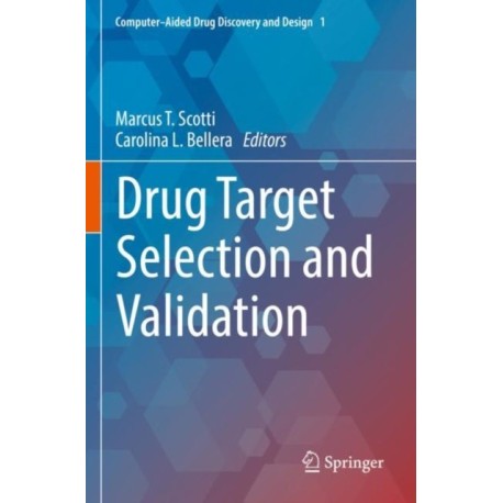 Drug Target Selection and Validation