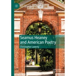 Seamus Heaney and American Poetry