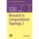 Research in Computational Topology 2