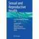 Sexual and Reproductive Health: A Practical Guide for Primary Care