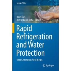 Rapid Refrigeration and Water Protection: Next Generation Adsorbents