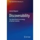 Discoverability: The Urgent Need of an Ecology of Human Creativity