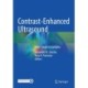 Contrast-Enhanced Ultrasound: From Simple to Complex