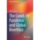 The Covid-19 Pandemic and Global Bioethics