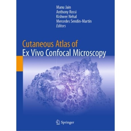 Cutaneous Atlas of Ex Vivo Confocal Microscopy